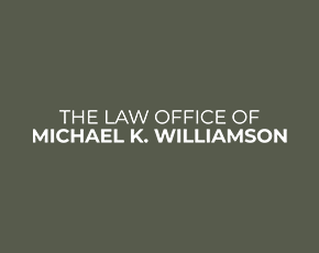 The Law Office of Michael K. Williamson