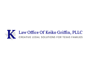 Law Office of Keiko Griffin, PLLC. Creative legal solutions for Texas families